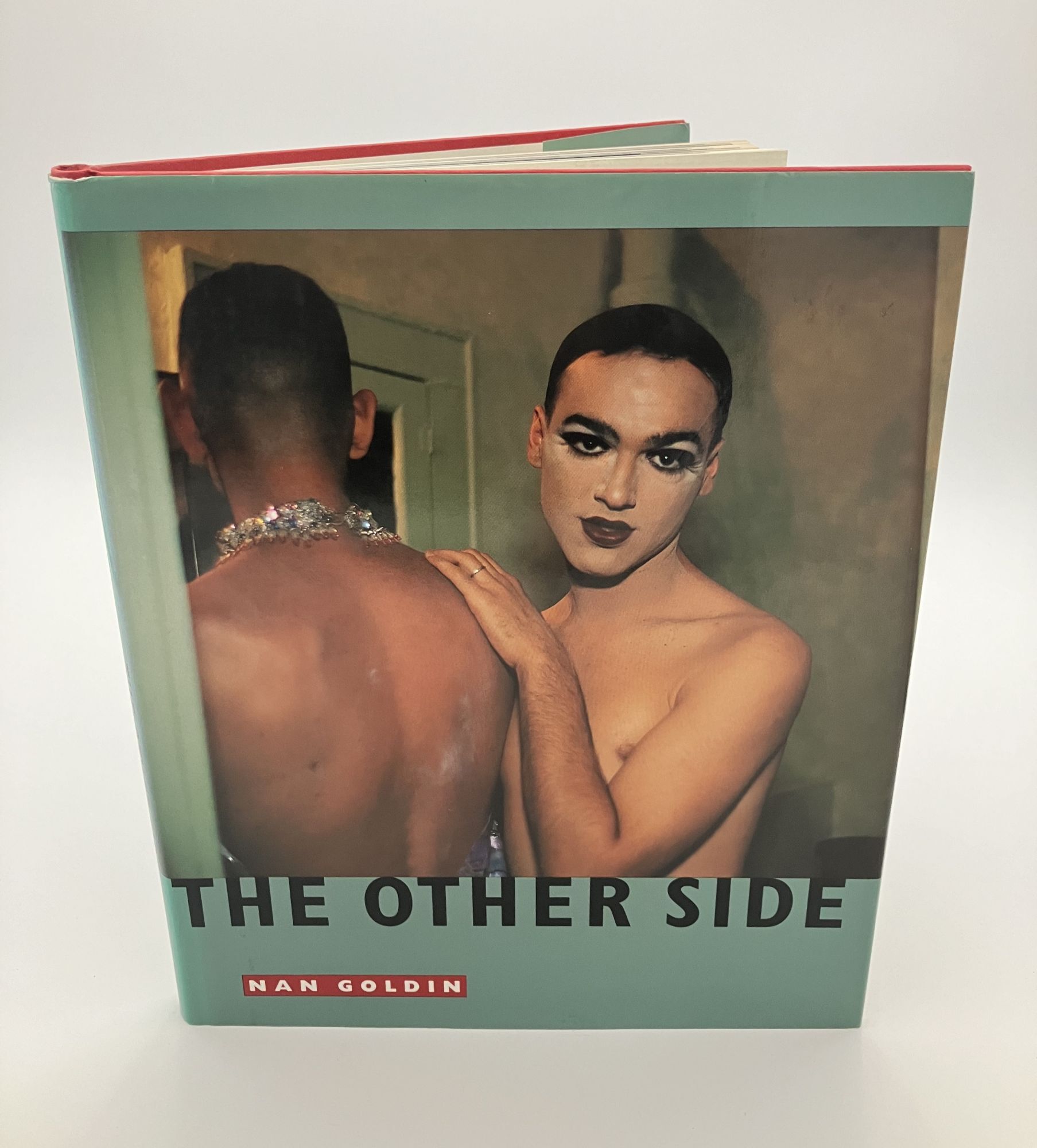 The Other Side | Nan Goldin | First Edition The Other Side | Nan Goldin | First Edition